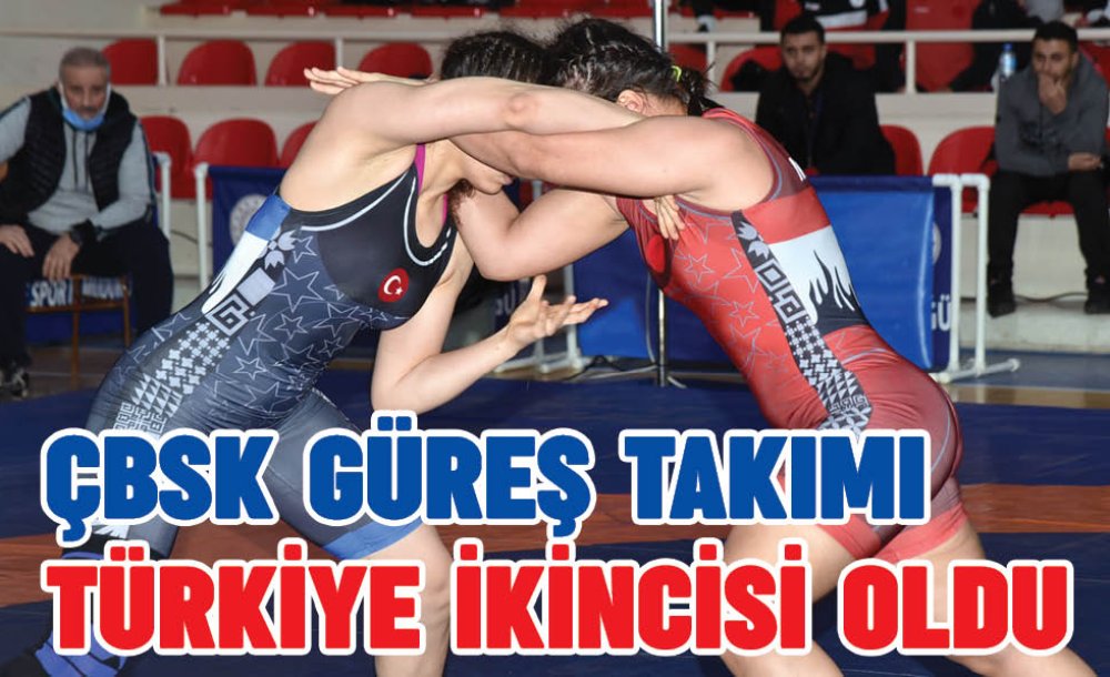 Çbsk Güreş Takımı Türkiye İkincisi Oldu