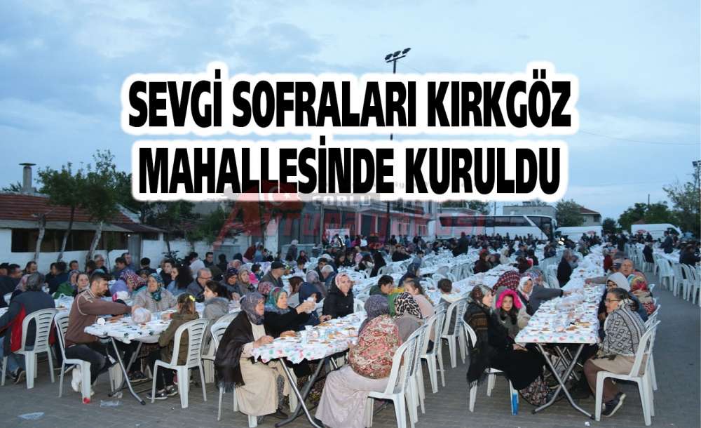 Sevgi Sofraları Kırkgöz Mahallesinde Kuruldu