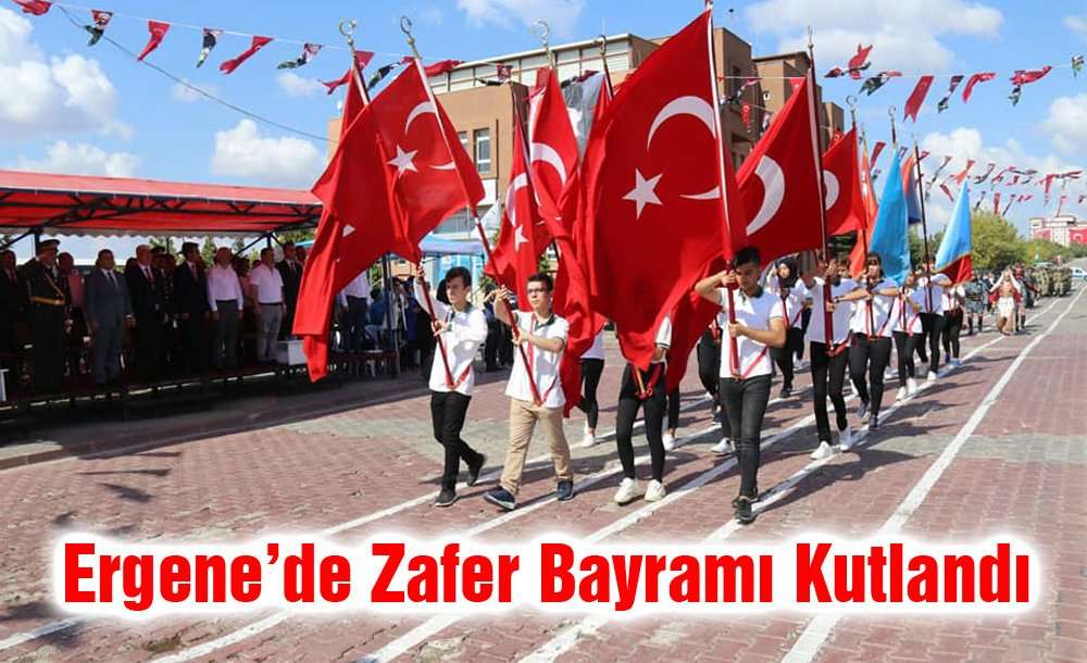 Ergene'de Zafer Bayramı Kutlandı