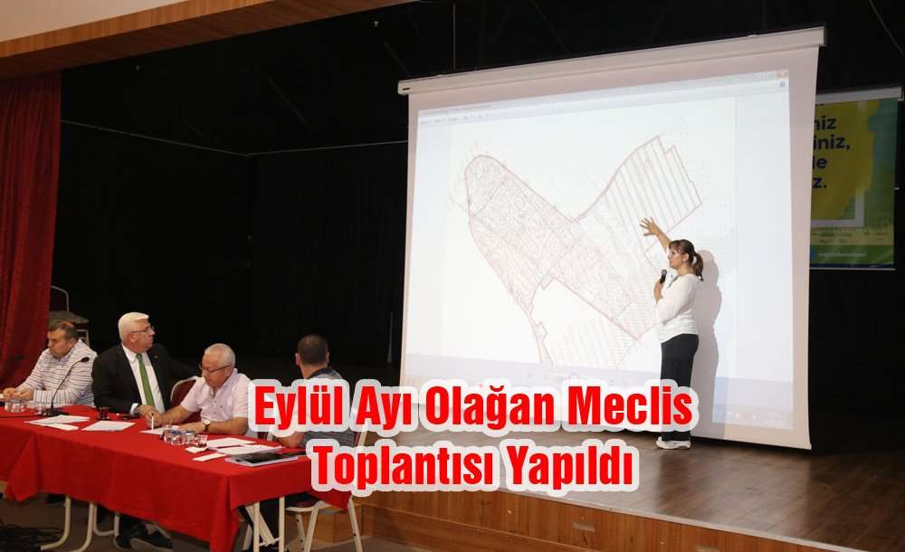 Eylül Ayı Olağan Meclis Toplantısı Yapıldı