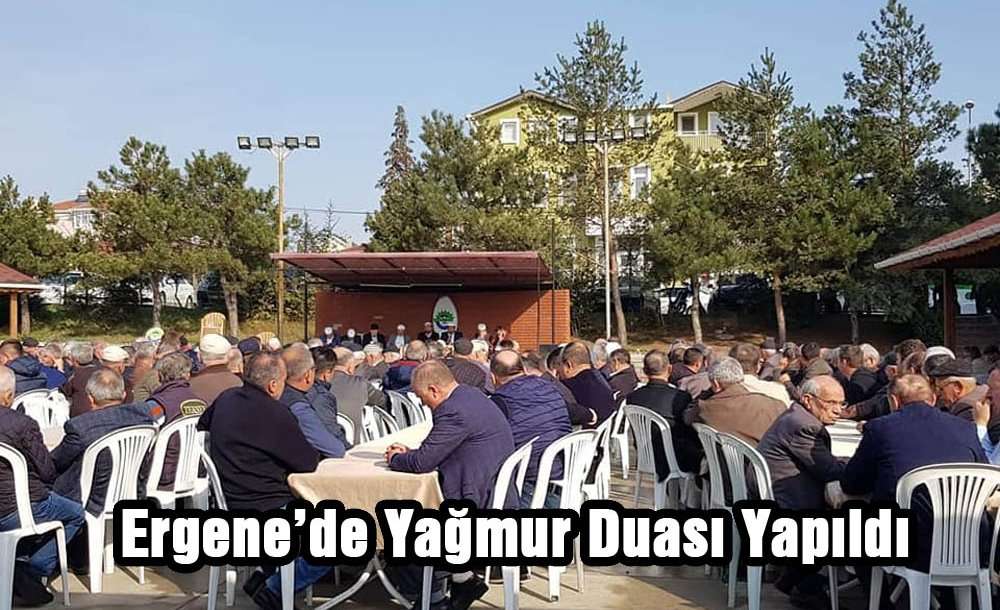 Ergene'de Yağmur Duası Yapıldı