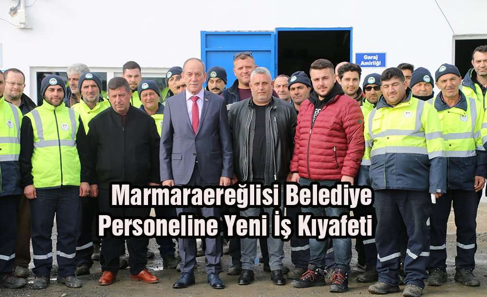 Marmaraereğlisi Belediye Personeline Yeni İş Kıyafeti