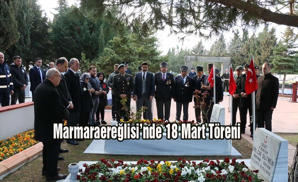 Marmaraereğlisi'nde 18 Mart Töreni