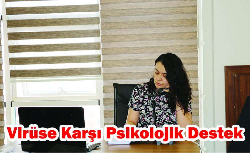  Virüse Karşı Psikolojik Destek