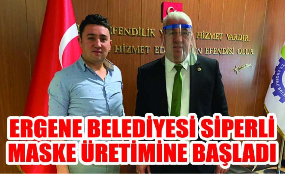 Ergene Belediyesi Siperli Maske Üretimine Başladı