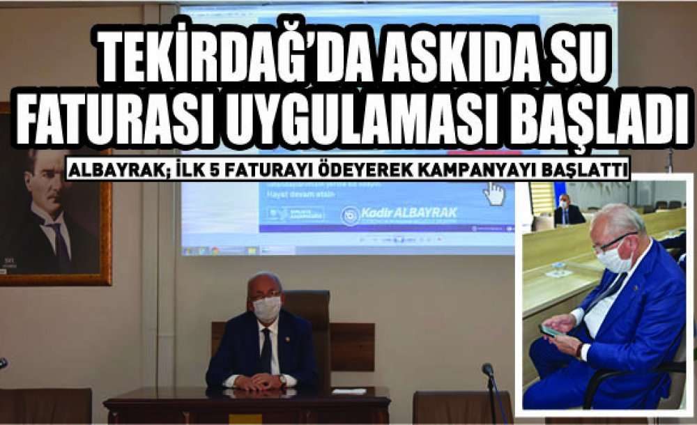 Tekirdağ'da Askıda Su Faturası Uygulaması Başladı