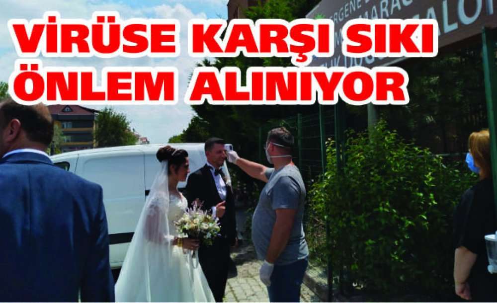 Virüse Karşı Sıkı Önlem Alınıyor