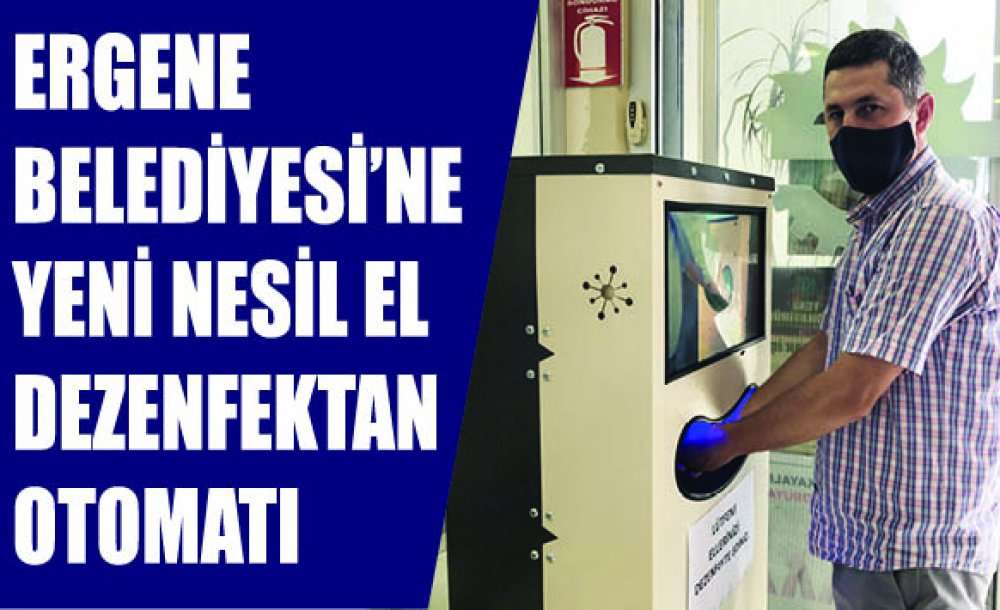 Ergene Belediyesi'ne Yeni Nesil El Dezenfektan Otomatı