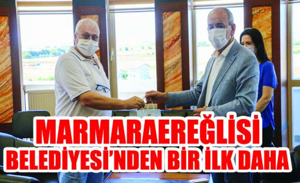 Marmaraereğlisi Belediyesi'nden Bir İlk Daha