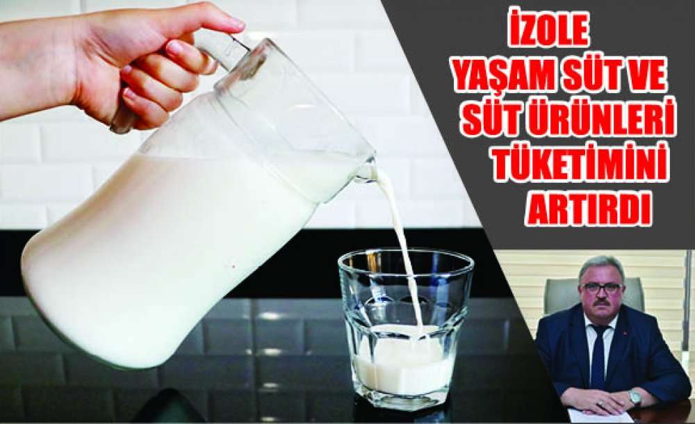  İzole Yaşam Süt Ve Süt Ürünleri Tüketimini Artırdı