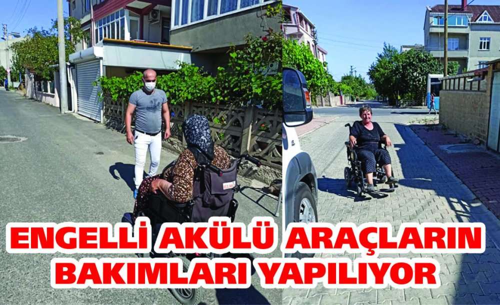 Engelli Akülü Araçların Bakımları Yapılıyor