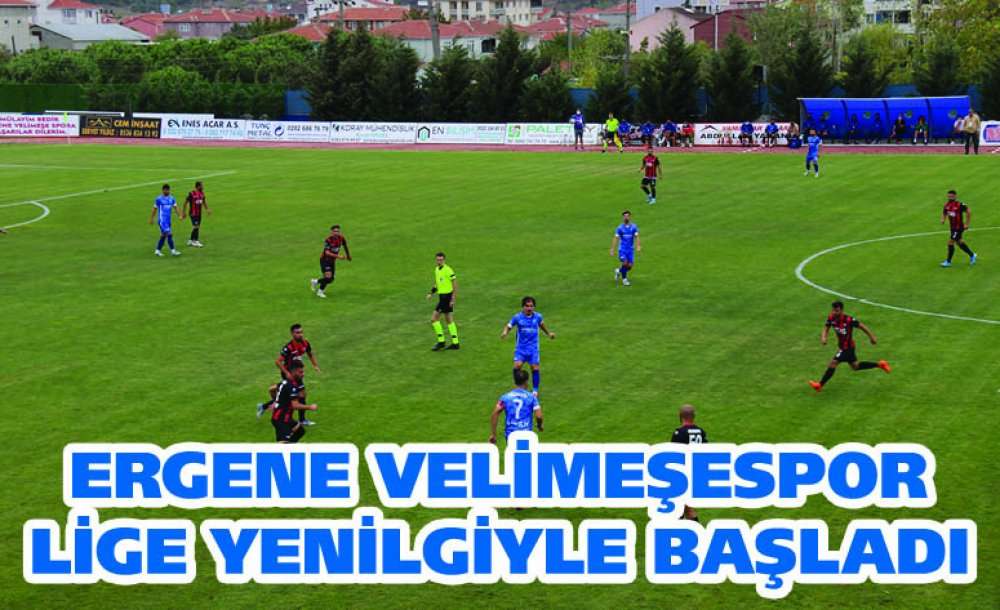 Ergene Velimeşespor Lige Yenilgiyle Başladı