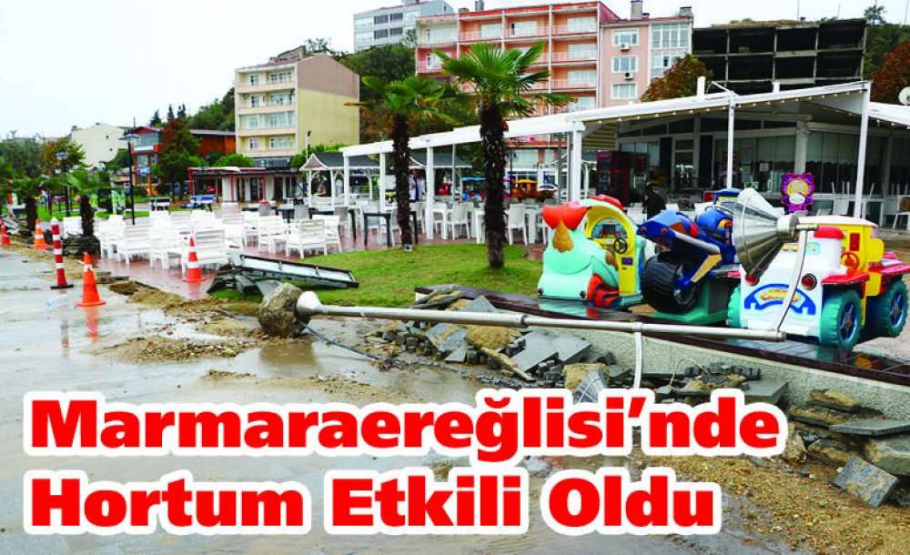 Marmaraereğlisi'nde Hortum Etkili Oldu