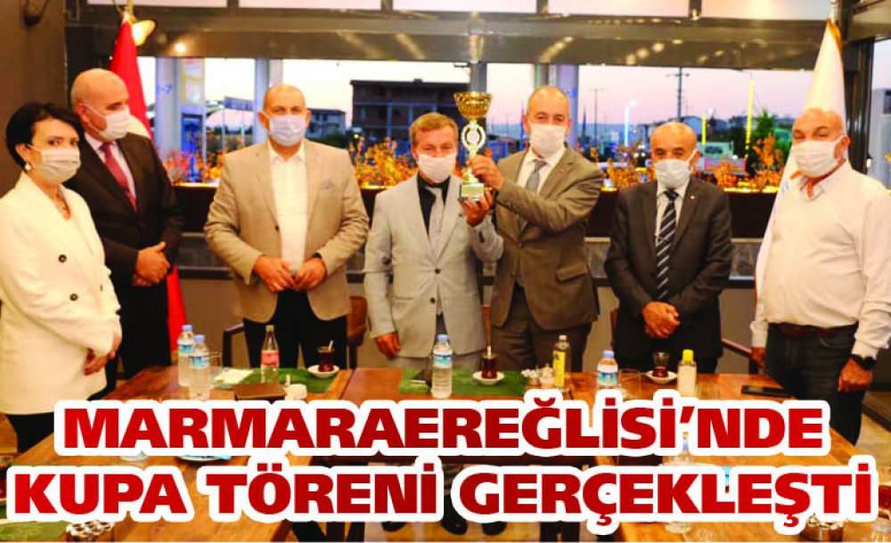 Marmaraereğlisi'nde Kupa Töreni Gerçekleşti