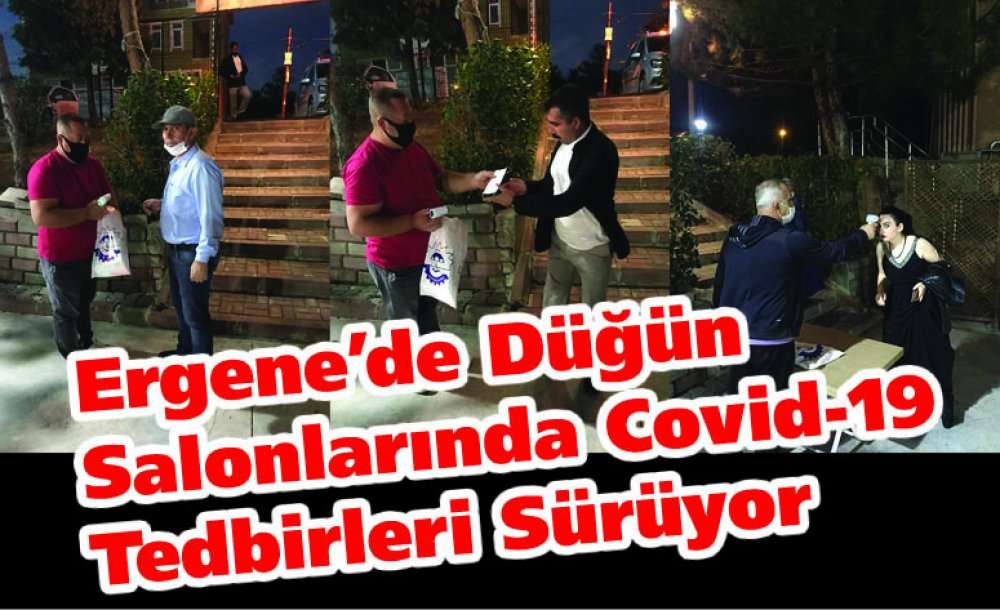 Ergene'de Düğün Salonlarında Covid-19 Tedbirlerini Sürdürüyor