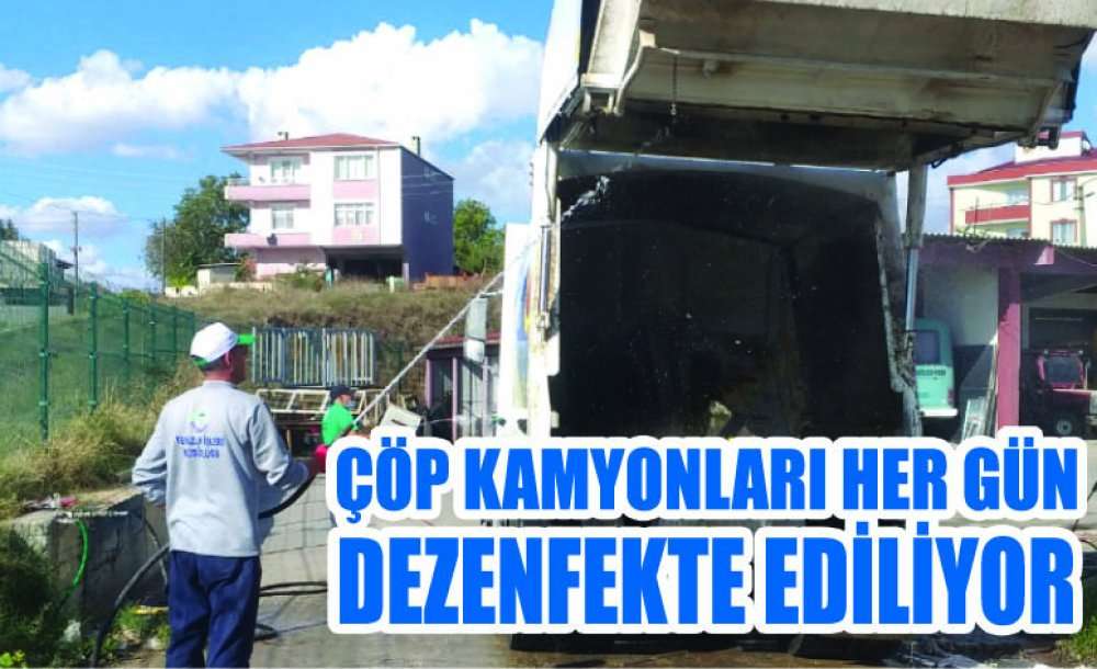 Çöp Kamyonları Her Gün Dezenfekte Ediliyor