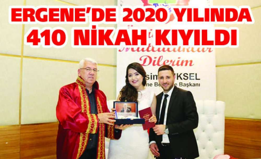 Ergene'de 2020 Yılında 410 Nikah Kıyıldı 