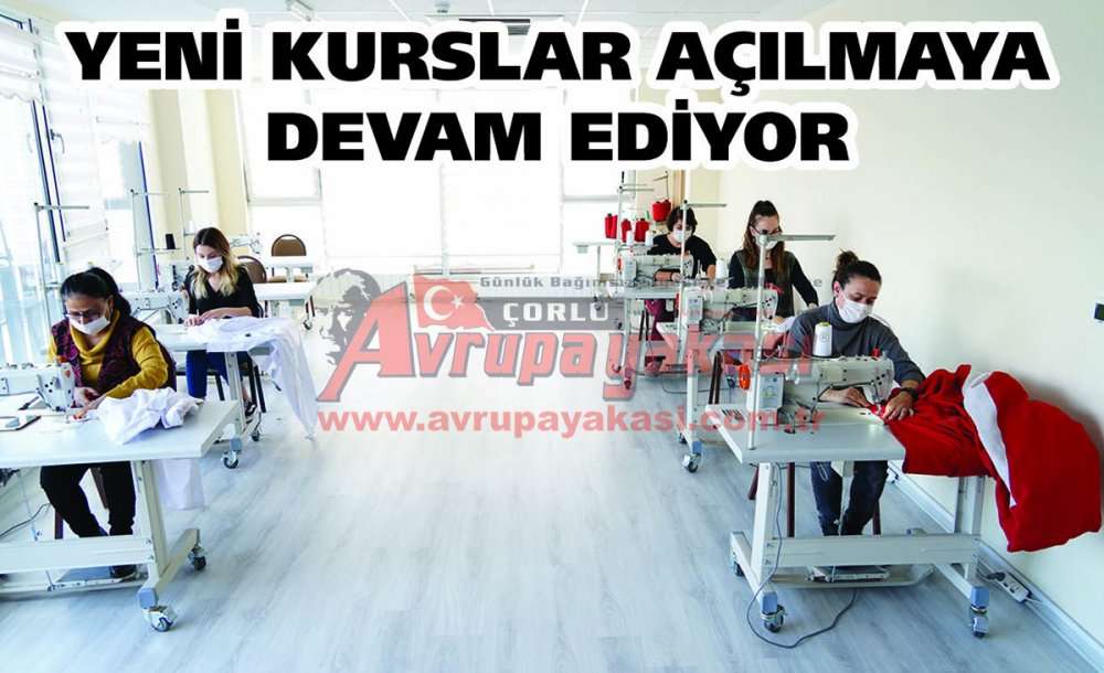 Yeni Kurslar Açılmaya Devam Ediyor