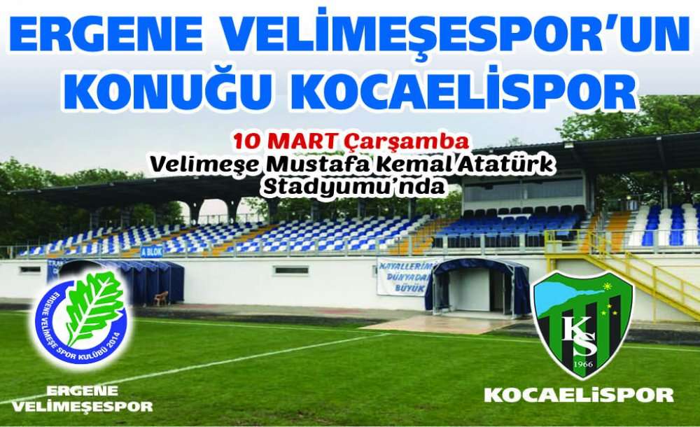 Ergene Velimeşespor'un Konuğu Kocaelispor 