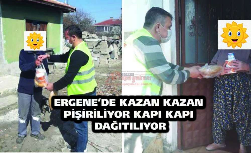 Ergene'de Kazan Kazan Pişiriliyor Kapı Kapı Dağıtılıyor 