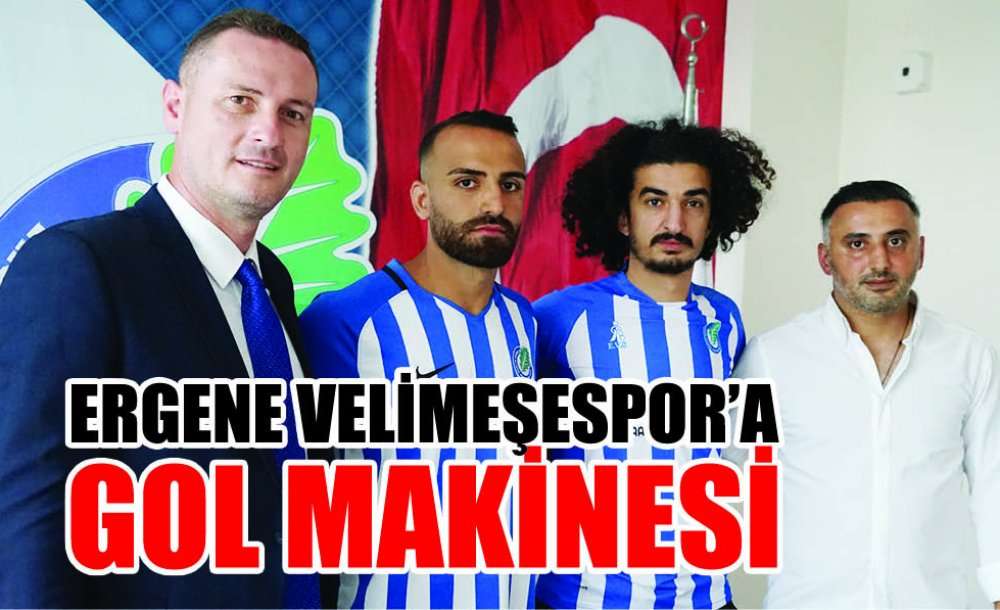 Ergene Velimeşespor'a Gol Makinesi