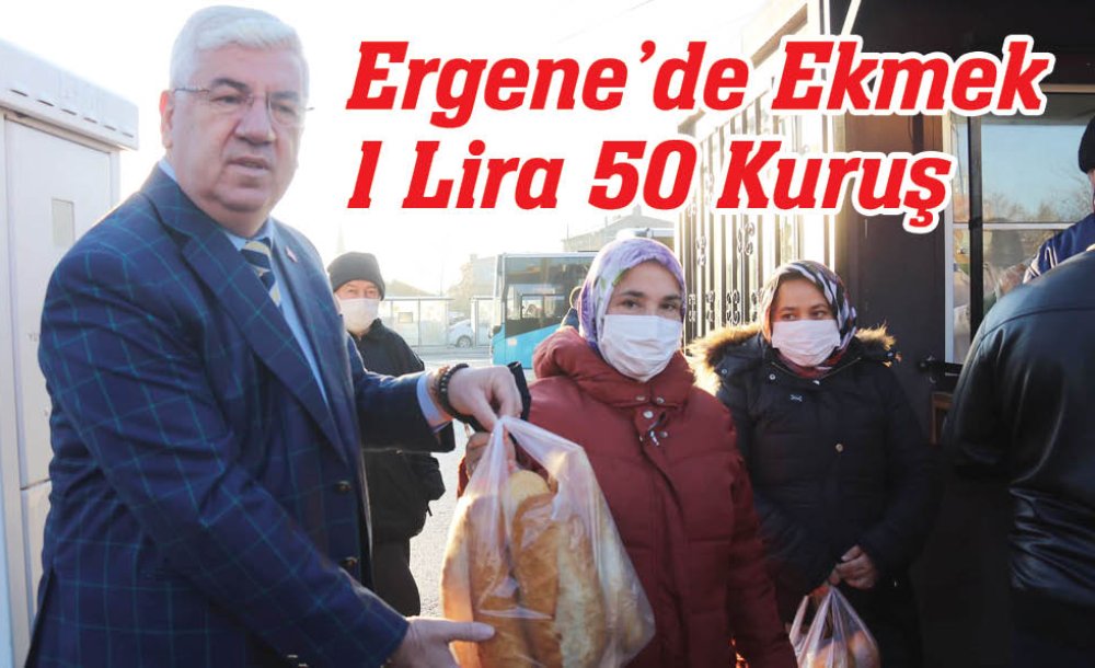 Ergene'de Ekmek 1 Lira 50 Kuruş