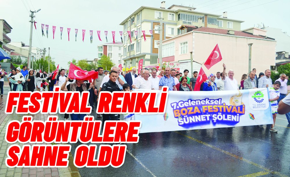 Festival Renkli Görüntülere Sahne Oldu