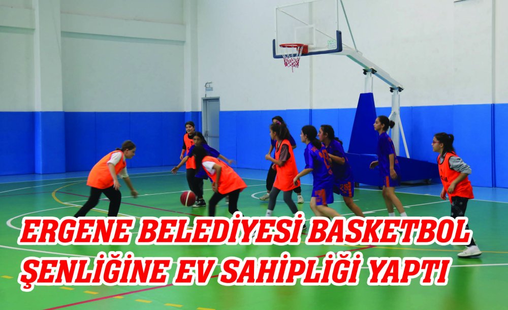 Ergene Belediyesi Basketbol Şenliğine Ev Sahipliği Yaptı