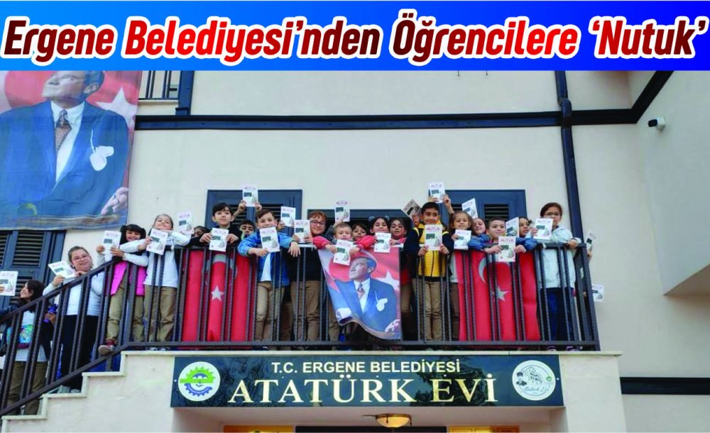 Ergene Belediyesi'nden Öğrencilere ‘Nutuk'