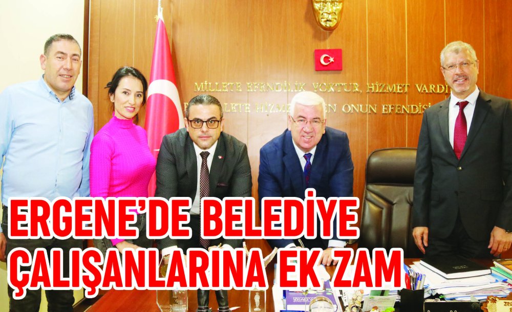 Ergene'de Belediye Çalışanlarına Ek Zam