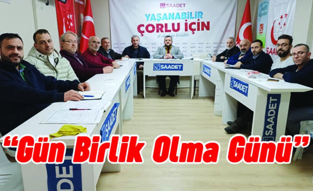 “Gün Birlik Olma Günü”