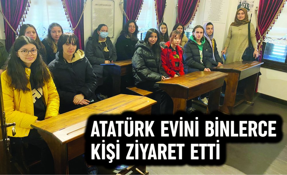 Atatürk Evini Binlerce Kişi Ziyaret Etti