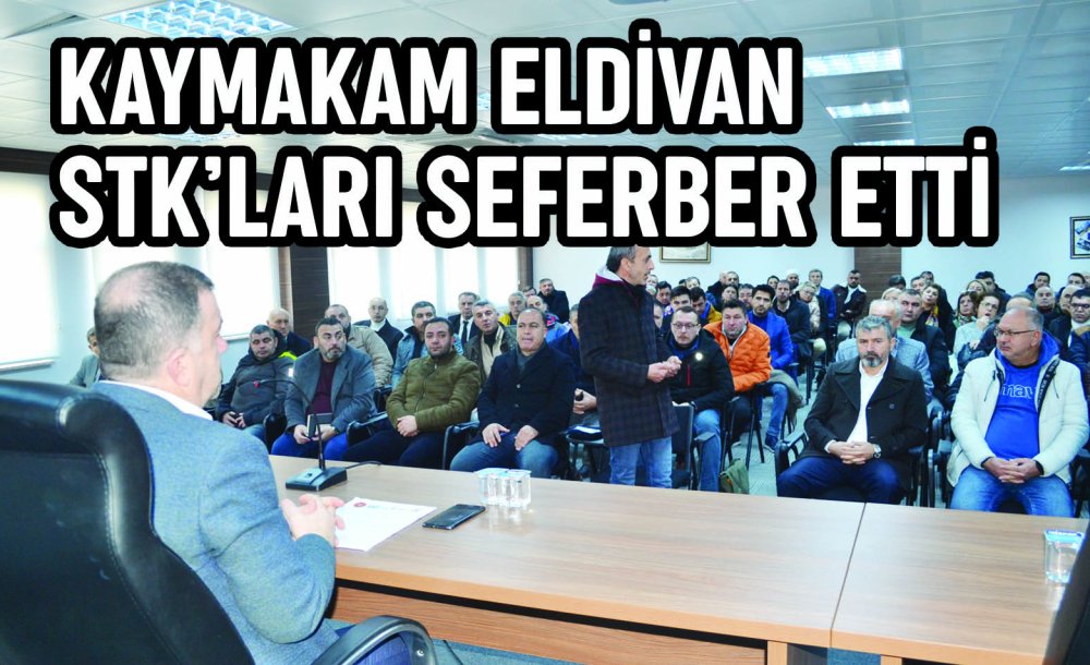 Kaymakam Eldivan Stk'ları Seferber Etti 