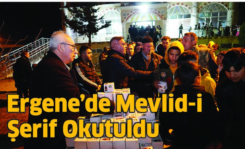 Ergene'de Mevlid-I Şerif Okutuldu