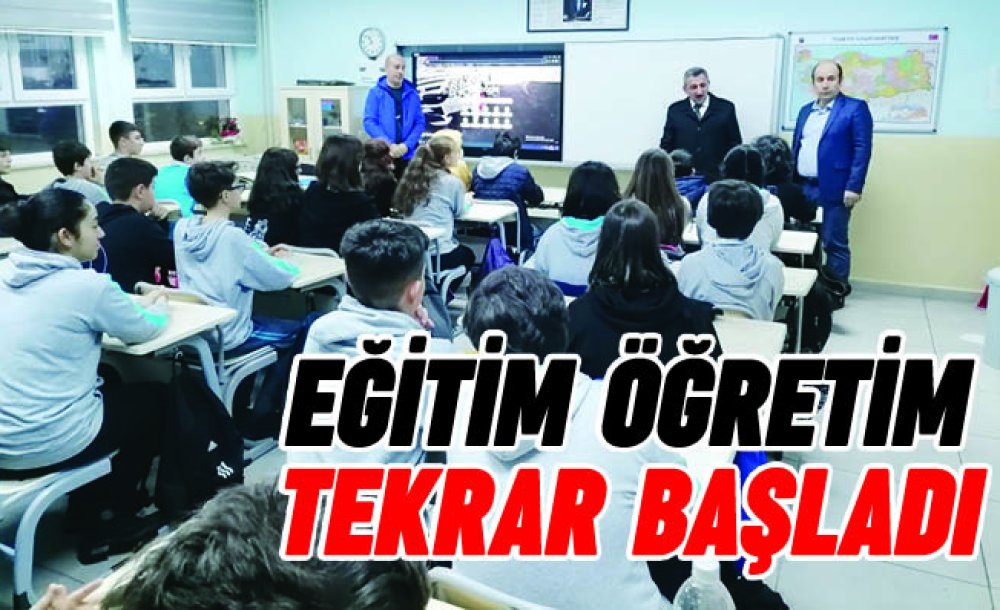 Eğitim Öğretim Tekrar Başladı 