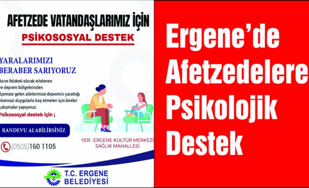 Ergene'de Afetzedelere Psikolojik Destek