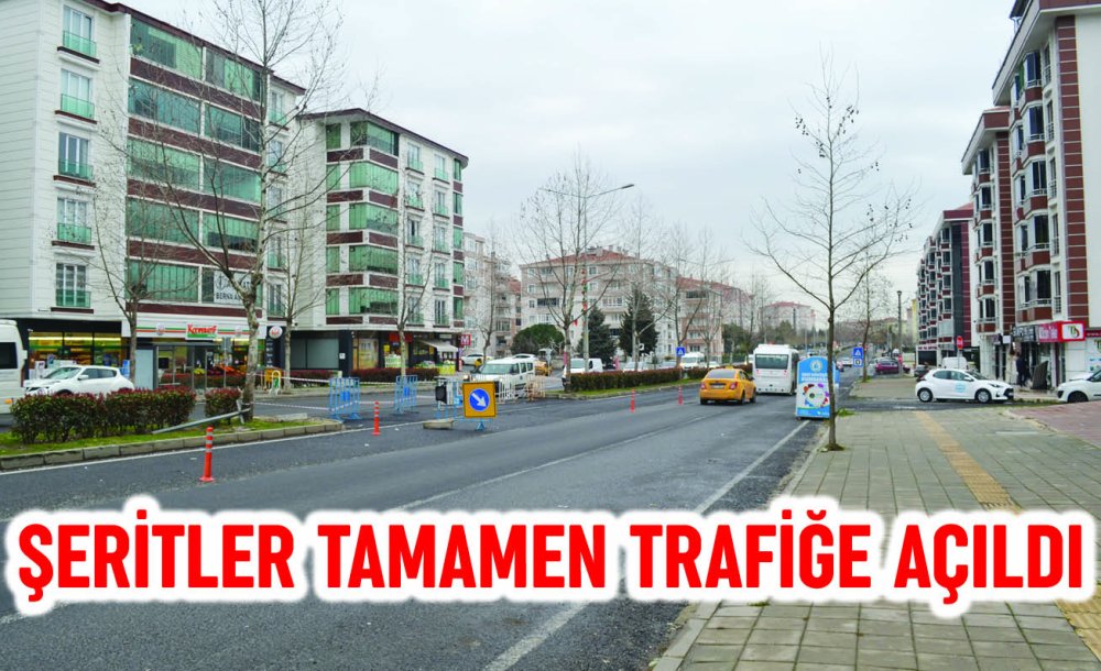 Şeritler Tamamen Trafiğe Açıldı 