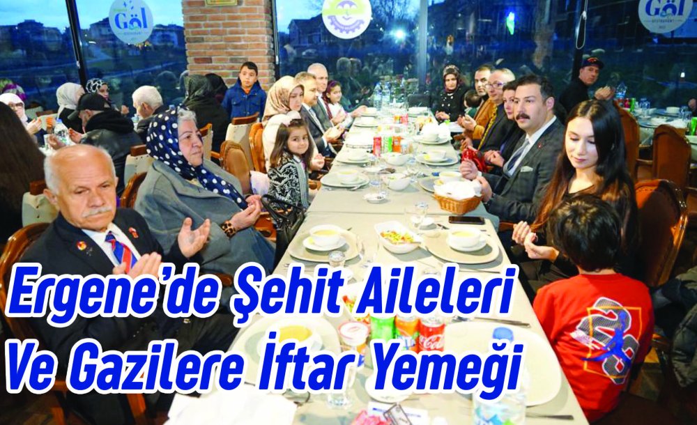 Ergene'de Şehit Aileleri Ve Gazilere İftar Yemeği