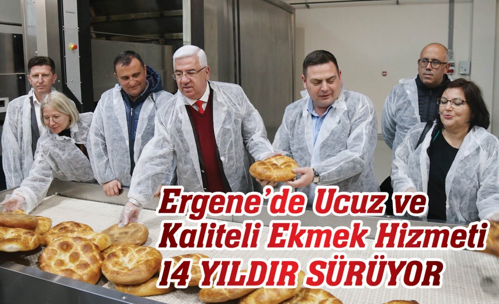 Ergene'de Ucuz Ve Kaliteli Ekmek Hizmeti 14 Yıldır Sürüyor