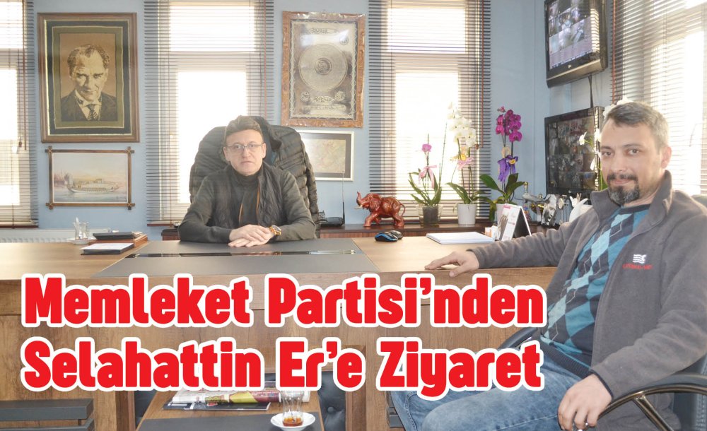 Memleket Partisi'nden Selahattin Er'e Ziyaret