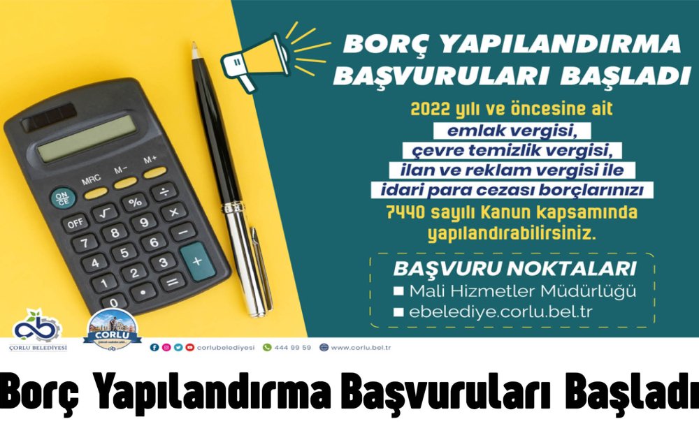 Borç Yapılandırma Başvuruları Başladı