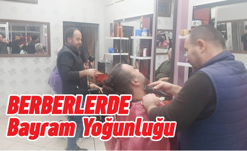 Berberlerde Bayram Yoğunluğu 