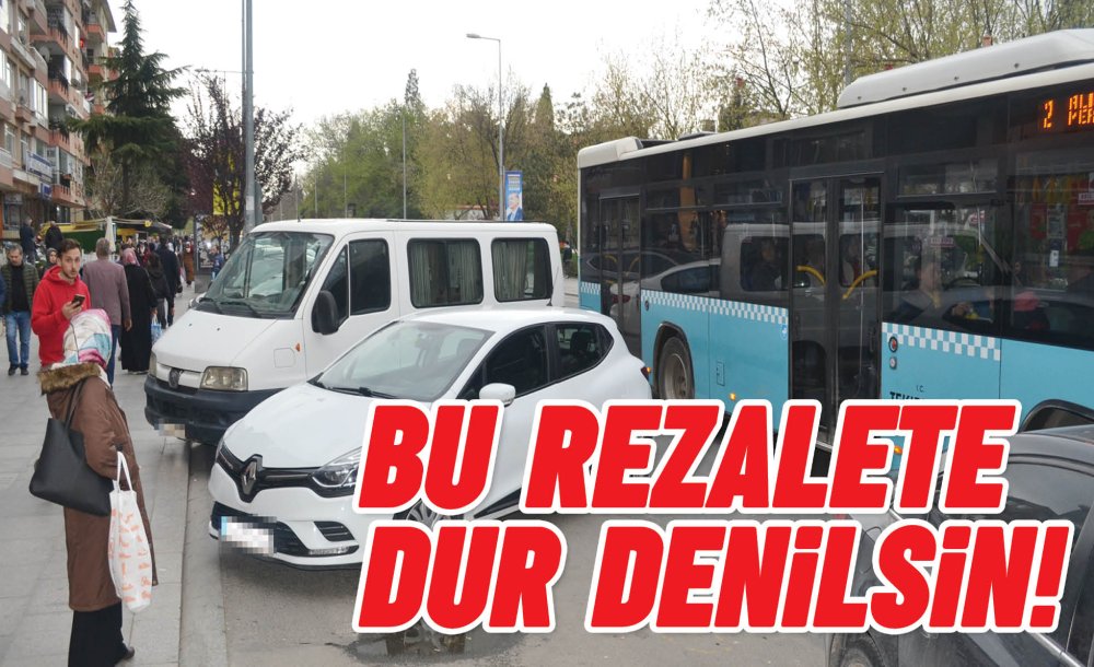 Bu Rezalete Dur Denilsin!