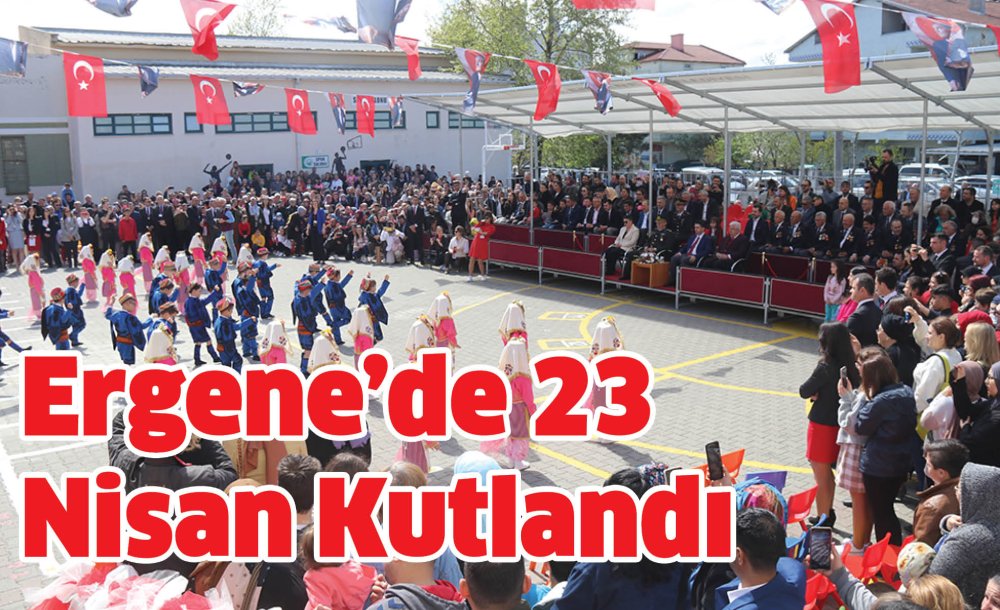 Ergene'de 23 Nisan Kutlandı