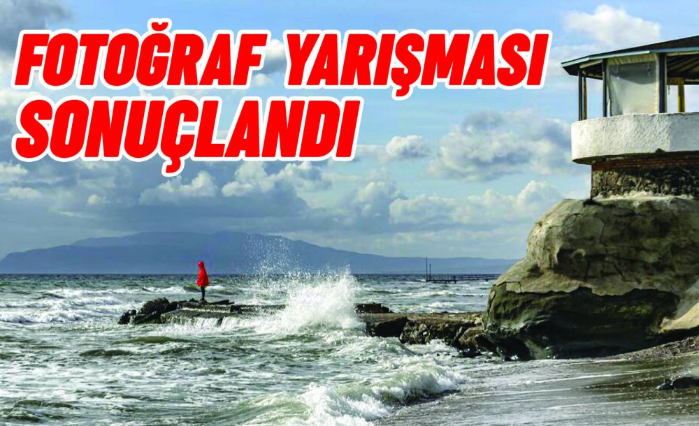 Fotoğraf Yarışması Sonuçlandı