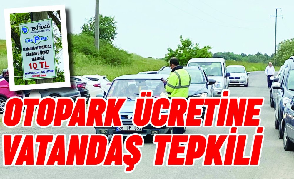 Otopark Ücretine Vatandaş Tepkili