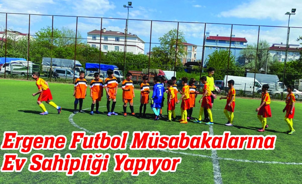 Ergene Futbol Müsabakalarına Ev Sahipliği Yapıyor