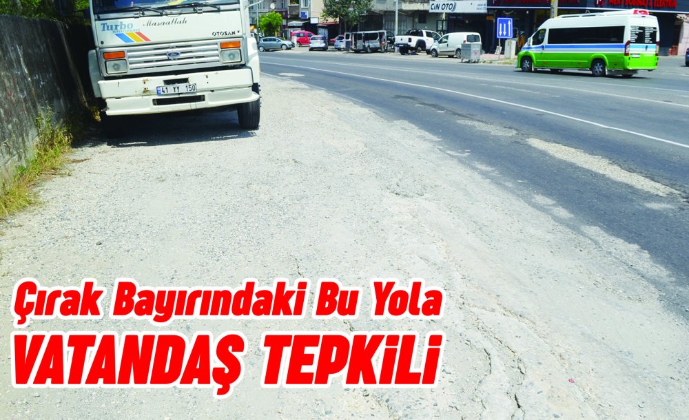 Çırak Bayırındaki Bu Yola Vatandaş Tepkili