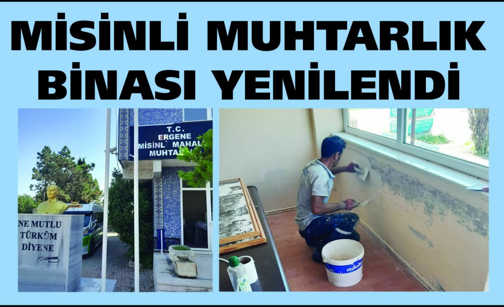 Misinli Muhtarlık Binası Yenilendi