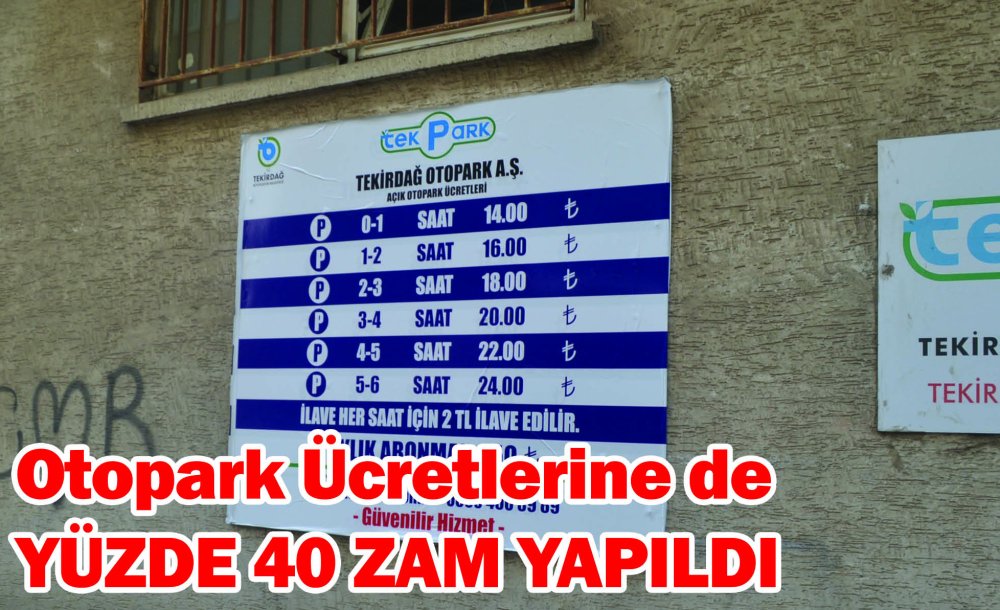 Otopark Ücretlerine De Yüzde 40 Zam Yapıldı 